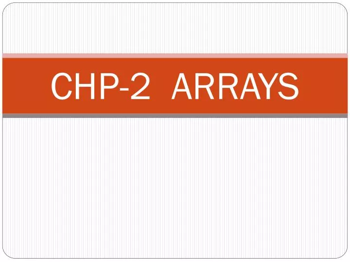 chp 2 arrays n.