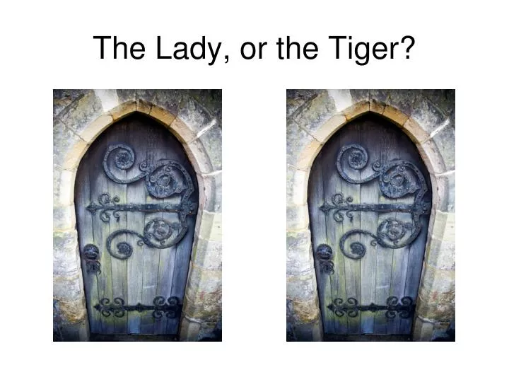 the kingdom described in the lady or the tiger is