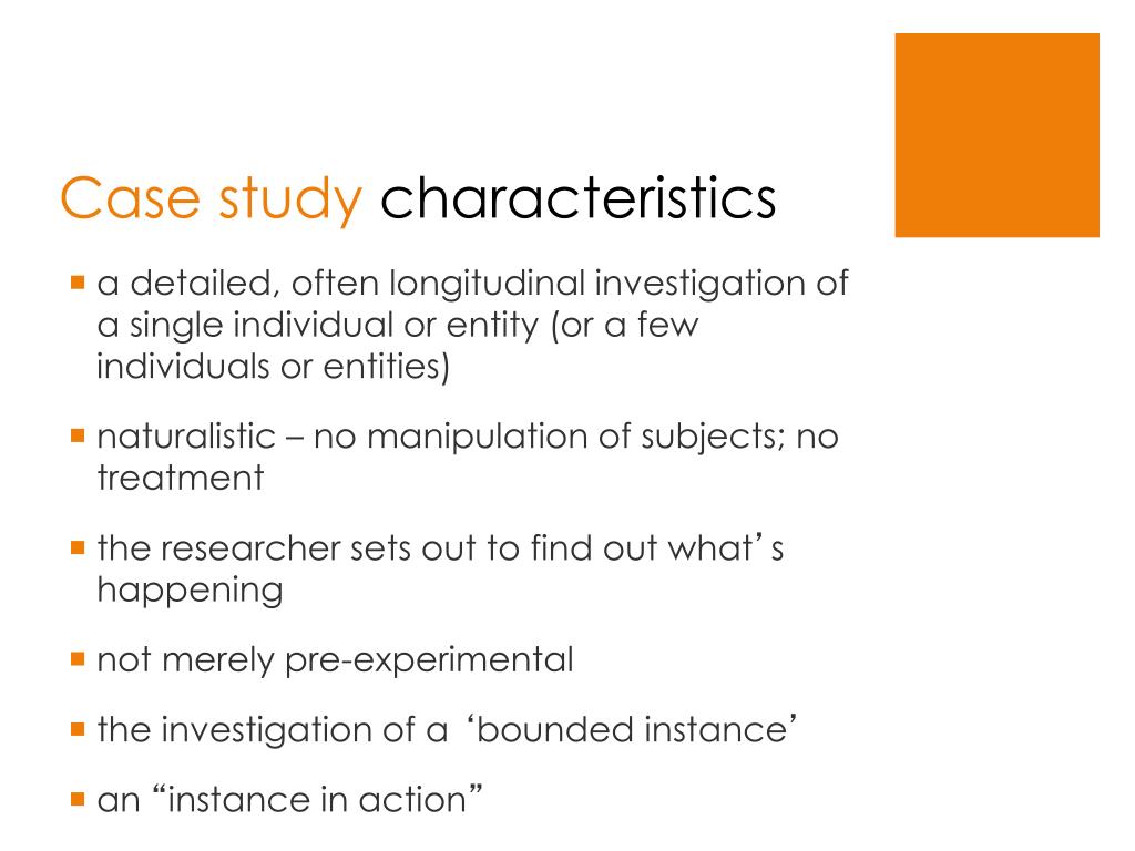 characteristics of case study