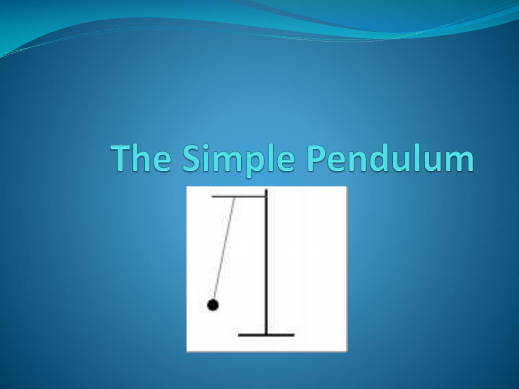 presentation on simple pendulum