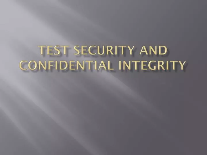 test security and confidential integrity n.