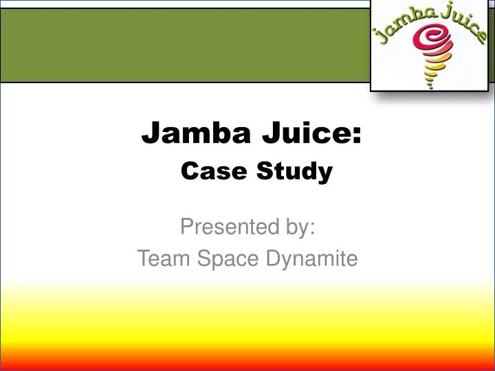 jamba juice case study strategic management