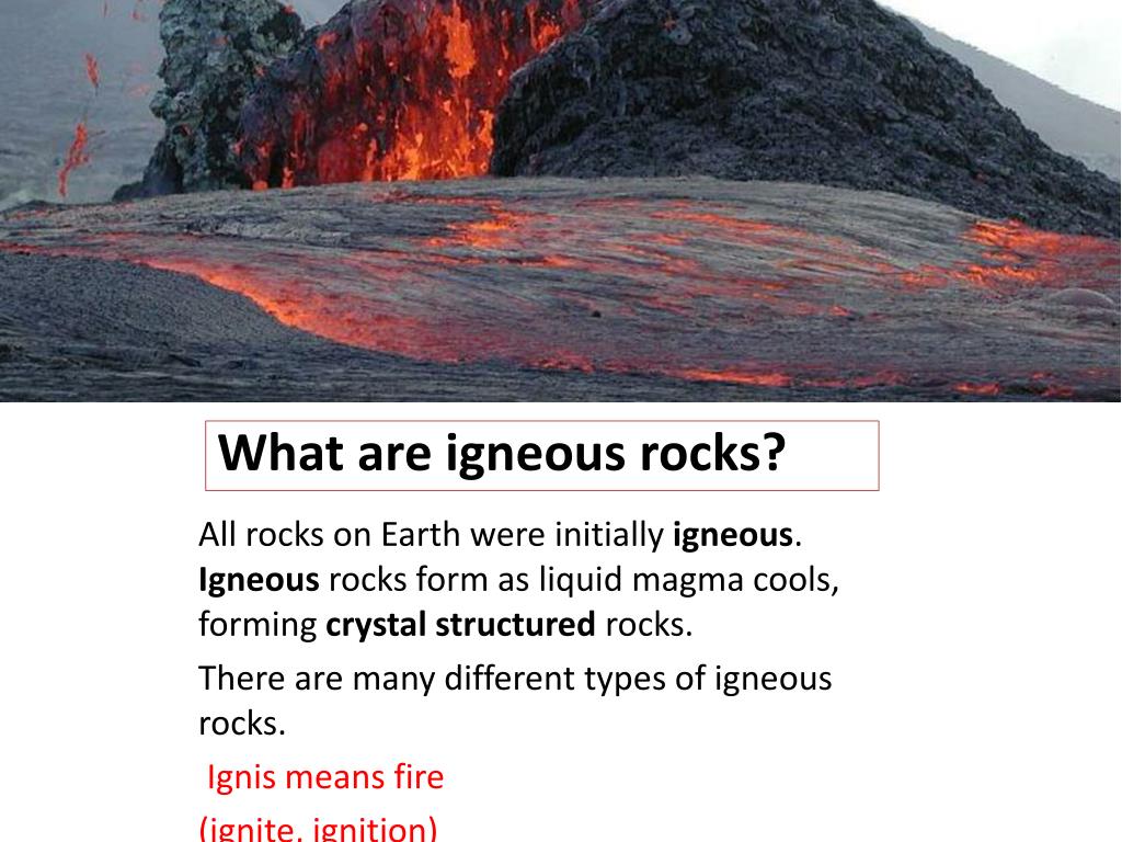 Ppt What Are Igneous Rocks Powerpoint Presentation Free Download Id