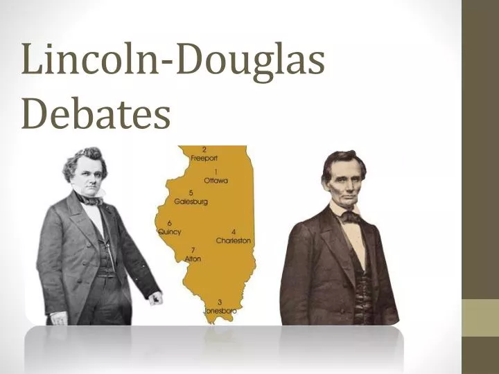 PPT LincolnDouglas Debates PowerPoint Presentation, free download