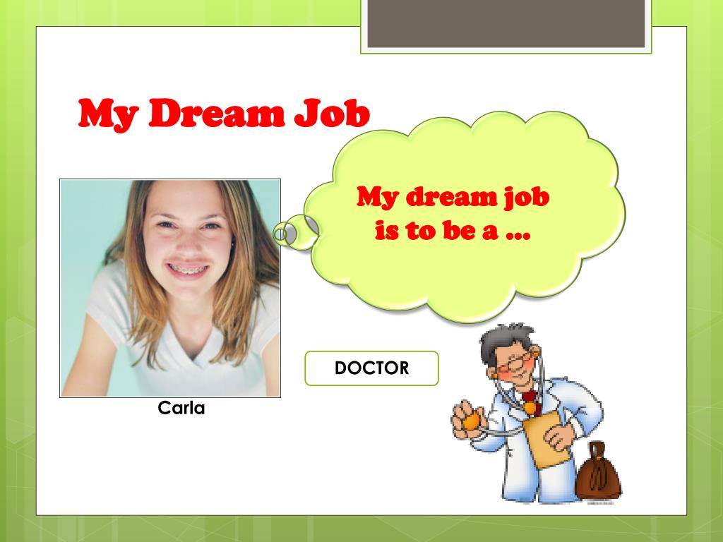 my dream job doctor presentation