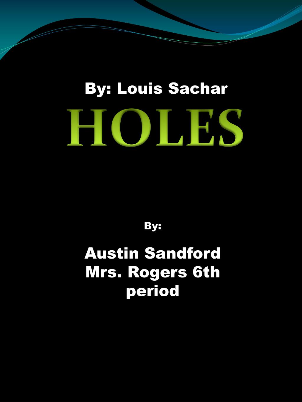 The Holes Series 3 Books Set by Louis Sachar ( Holes, Small Steps, Stanley  Yelnats' Survival Guide to Camp Green Lake)