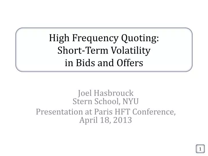 high frequency quoting short term volatility in bids and offers n.