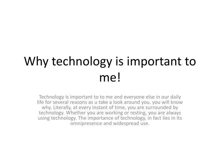 essay about why technology is important
