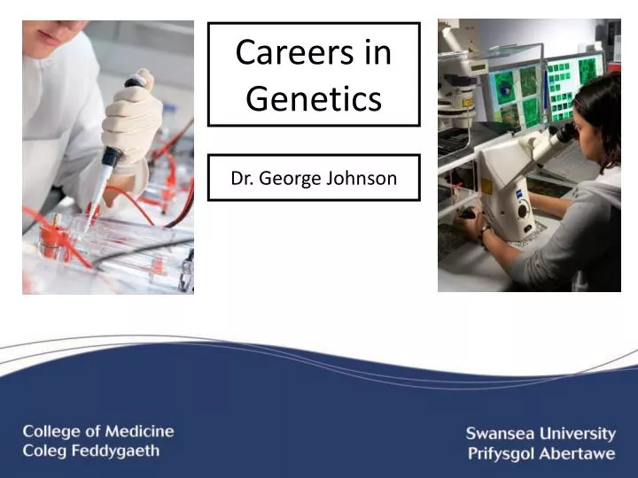 PPT - Careers in Genetics PowerPoint Presentation; free download - ID