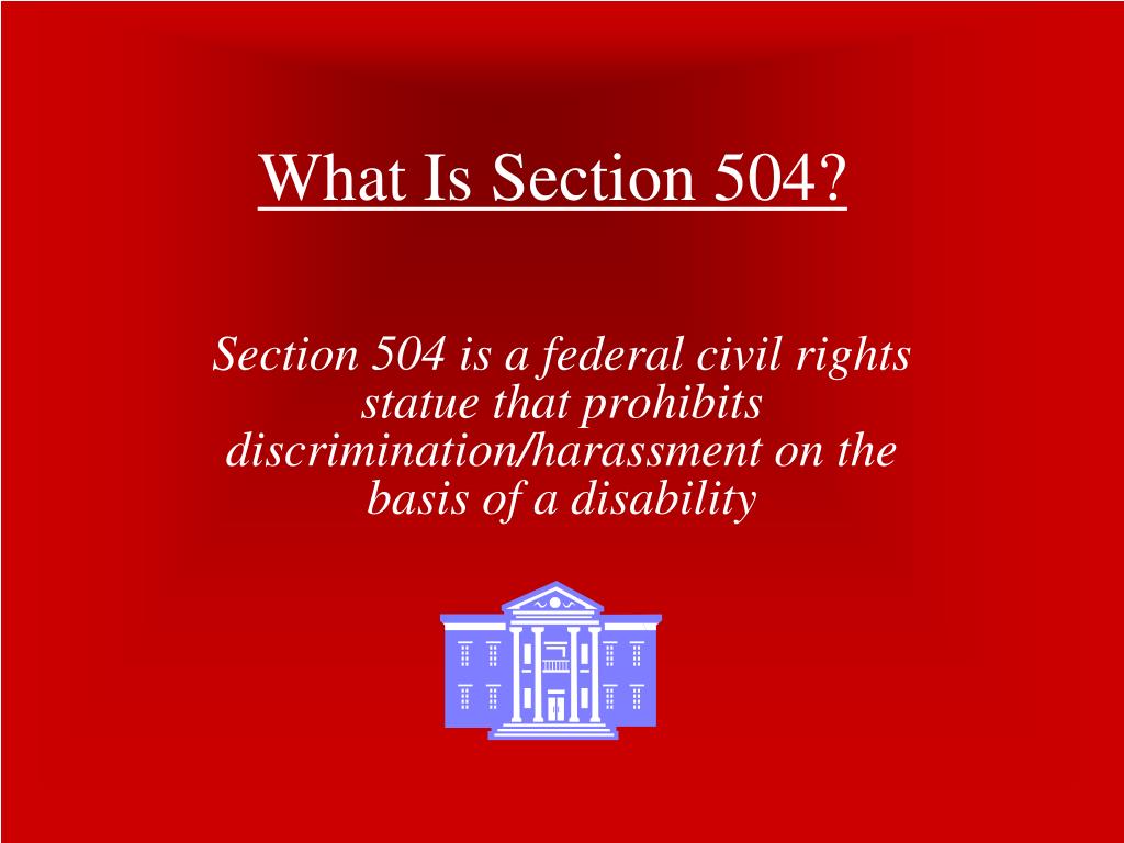 Ppt Overview Of Section 504 Of The Rehabilitation Act Of 1973