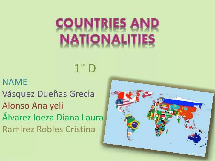 PPT - COUNTRIES AND NATIONALITIES PowerPoint Presentation, free download -  ID:2659004