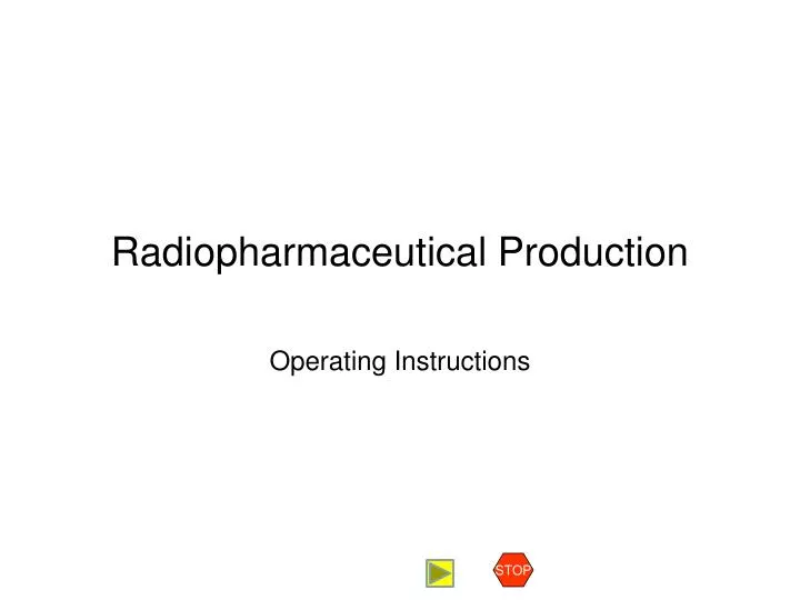 radiopharmaceutical production n.