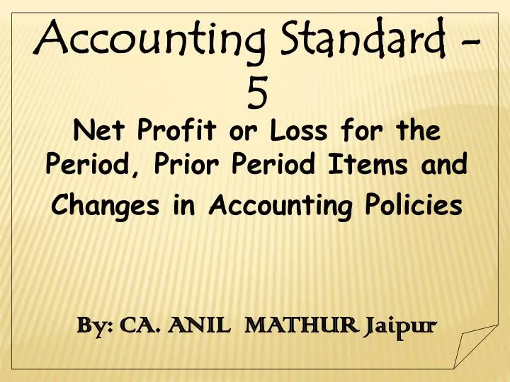 PPT - Net Profit or Loss for the Period, Prior Period Items and Changes ...