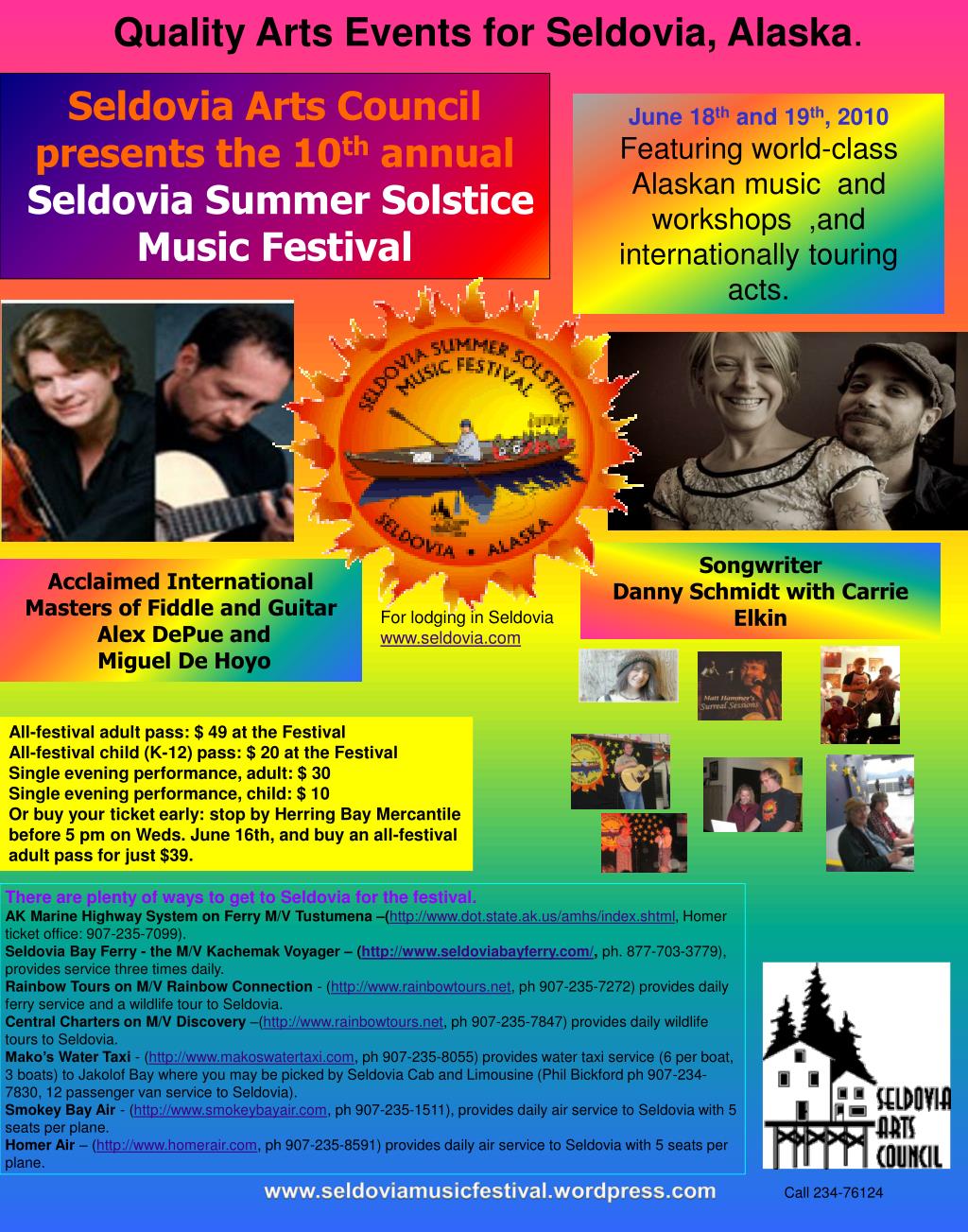 PPT Seldovia Arts Council presents the 10 th annual Seldovia Summer Solstice Music Festival