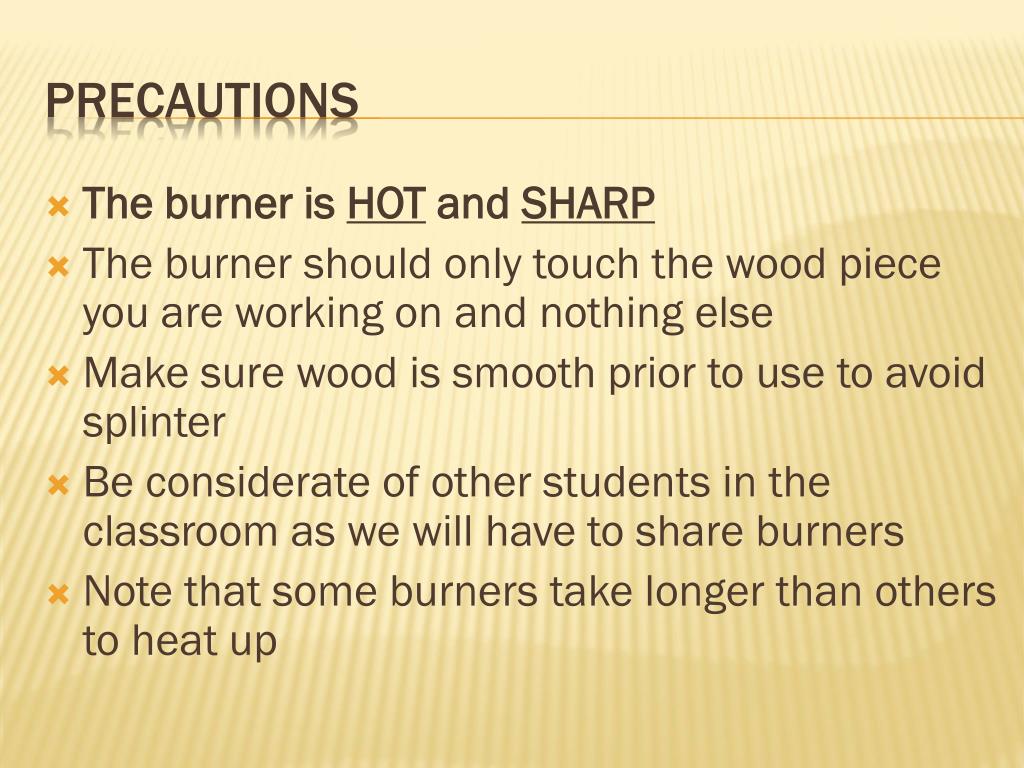 Lauren Tumey and Morgan Brewton.  Pyrography – writing with fire  The art  of marking wood with burn marks from the controlled application using a  heated. - ppt download