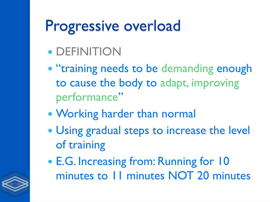 Vish - PROGRESIVE OVERLOAD It simply defined, refers to the