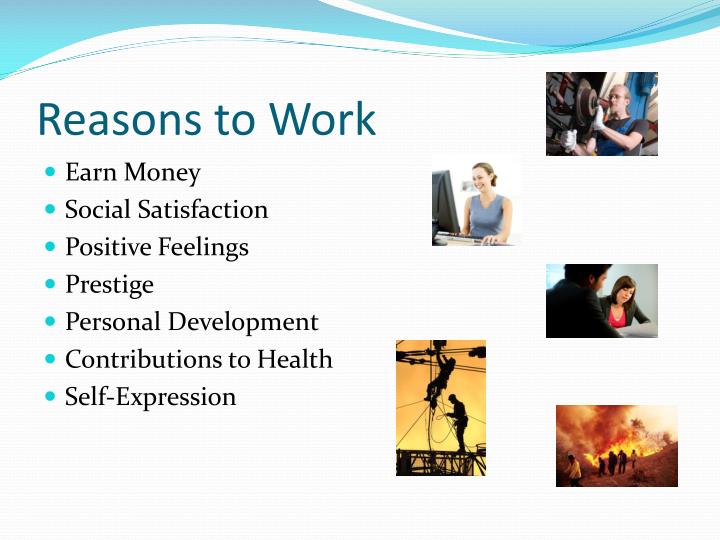 PPT Why Do People Work?? PowerPoint Presentation ID2666448