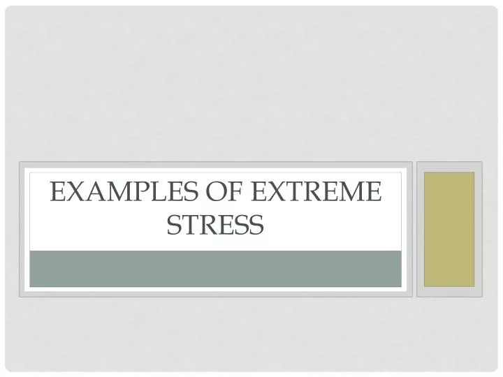 ppt-examples-of-extreme-stress-powerpoint-presentation-free-download