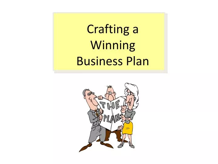 craft a winning business plan