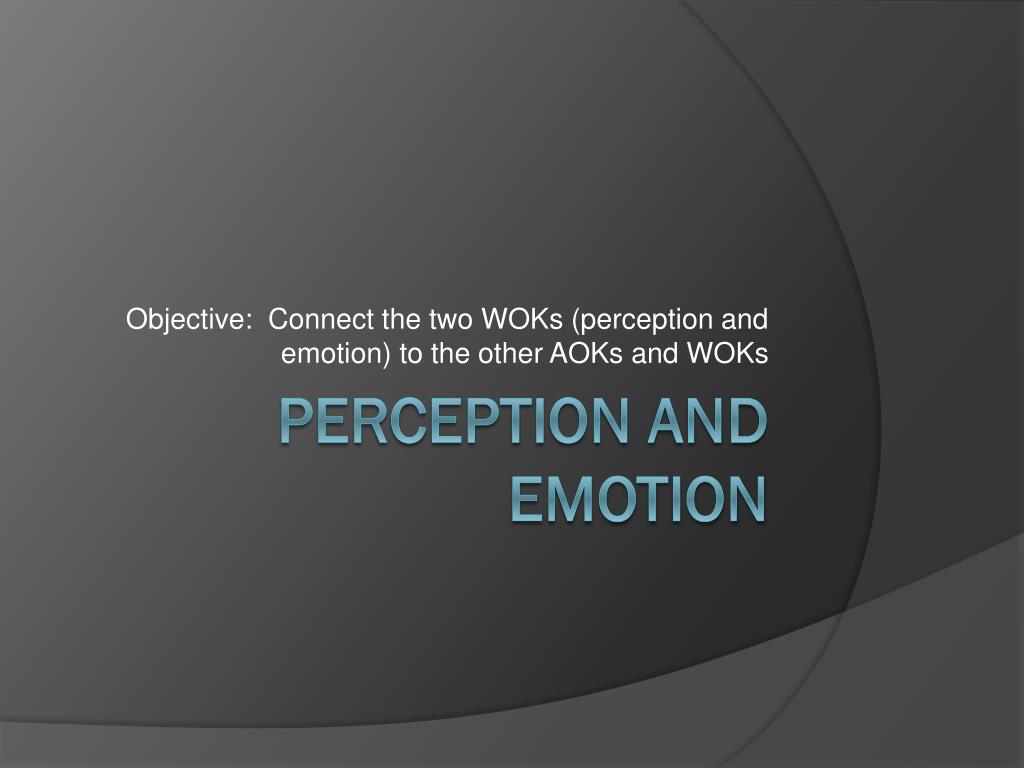 PPT - Perception and Emotion PowerPoint Presentation, free download -  ID:2667897