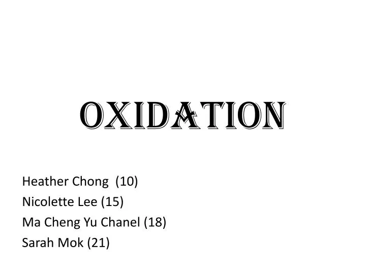 oxidation n.