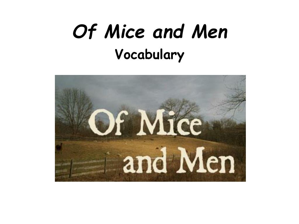 Of Mice & Men Vocabulary Visuals - ppt download