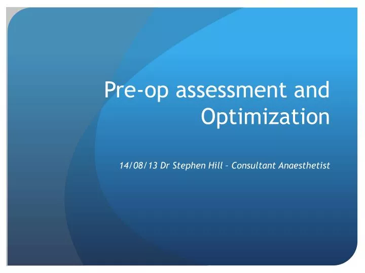 pre op assessment and optimization n.