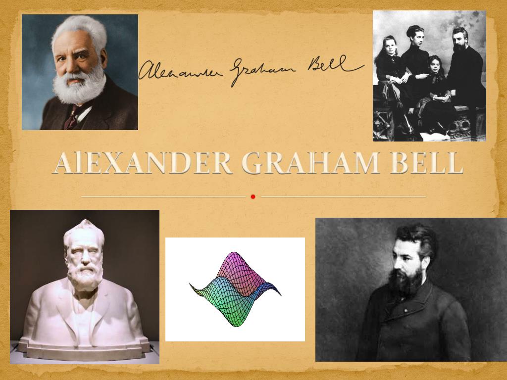 Alexander Graham Bell The greatest inventor who ever lived? - ppt