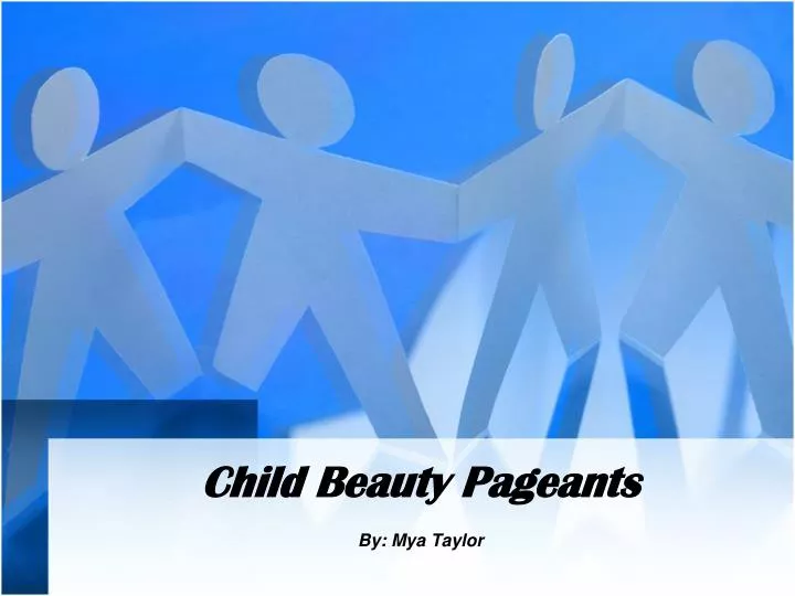 child beauty pageants n.