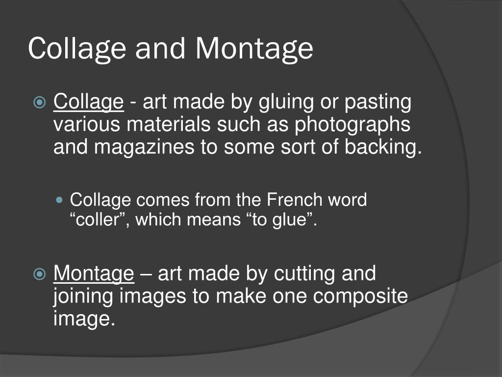 collage vs. montage definition collage vs. montage definition
