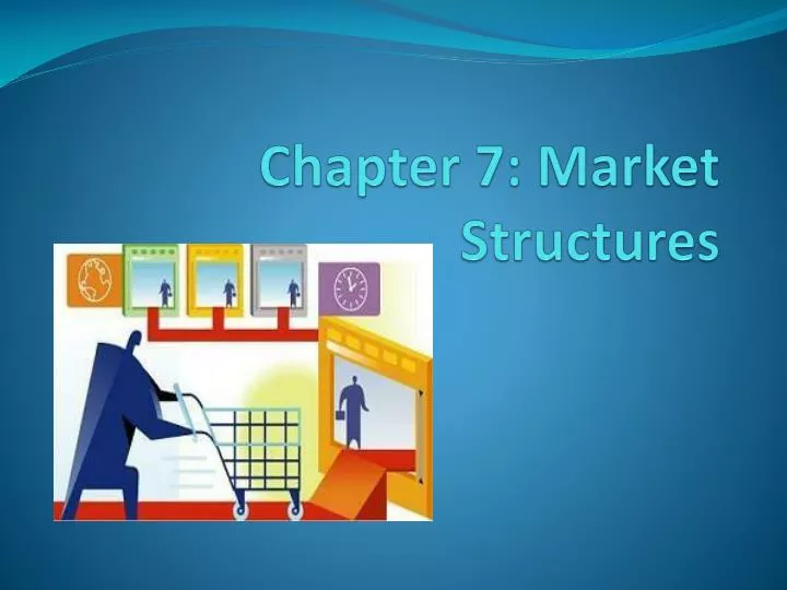 chapter 7 market structures n.