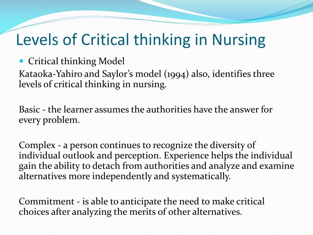 3 levels of critical thinking in nursing