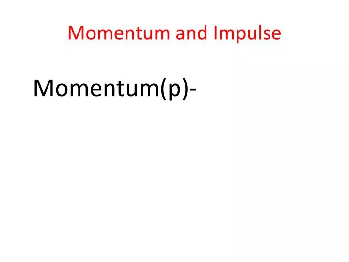 momentum and impulse n.