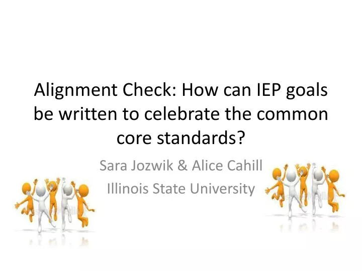 PPT Alignment Check How Can IEP Goals Be Written To