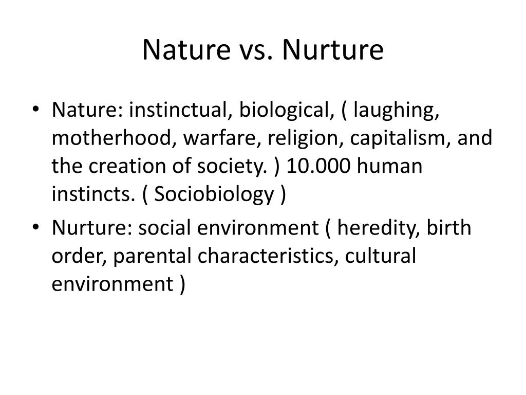 PPT - Nature vs. Nurture PowerPoint Presentation, free download ID:2676169