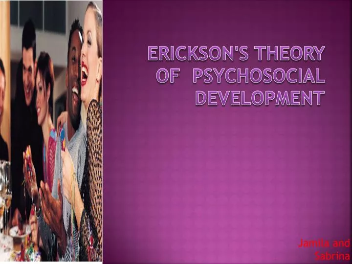 erickson theory Psychosocial development in infancy and early childhood what is psychosocial development erikson’s theory of psychosocial development is one of the best-known theories of personality. erickson theory Psychosocial development in infancy and early childhood what is psychosocial development erikson’s theory of psychosocial development is one of the best-known theories of personality.