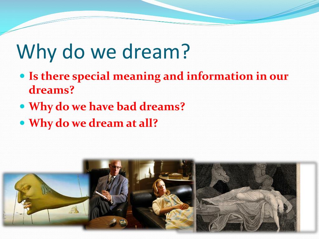 hypothesis of why we dream