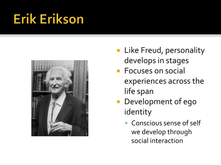 Erik Erikson Stages Of Development Ppt 5977