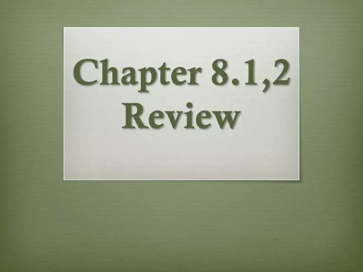 8 1 2 Review