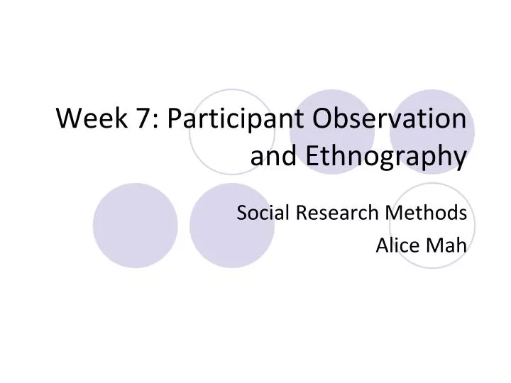 week 7 participant observation and ethnography n.
