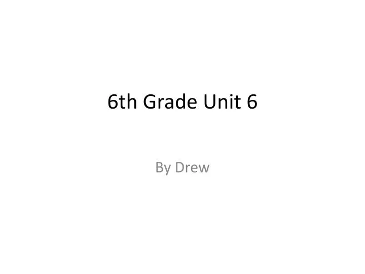 6th grade unit 6 n.
