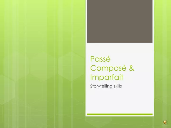 PPT Pass Compos Imparfait PowerPoint Presentation Free Download