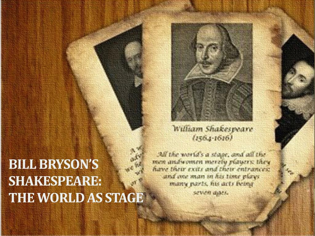 Shakespeare's world. Билл Шекспир. Шекспир шаблон. Шекспир all the World's a Stage. Шаблоны для презентаций Шекспир.