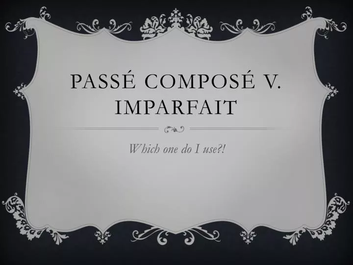 Pass Compos Vs Imparfait Abril Travels Hot Sex Picture