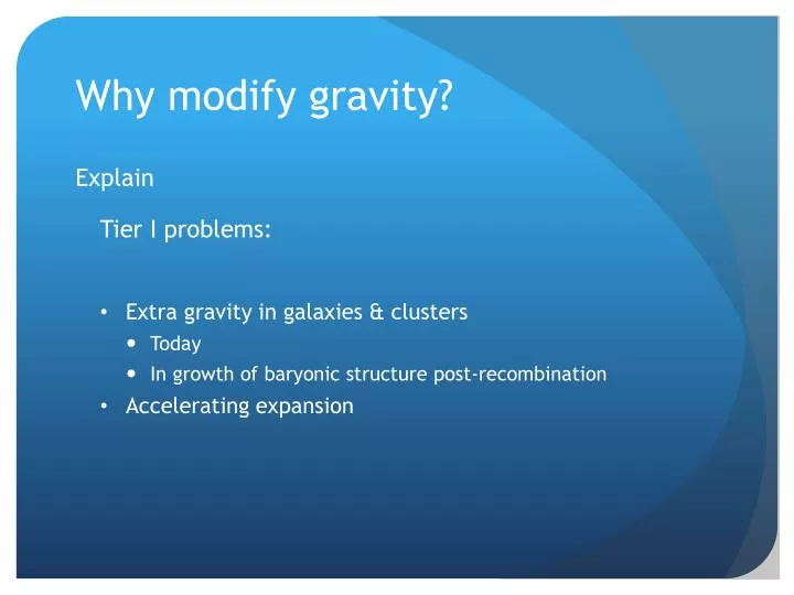 why modify gravity n.