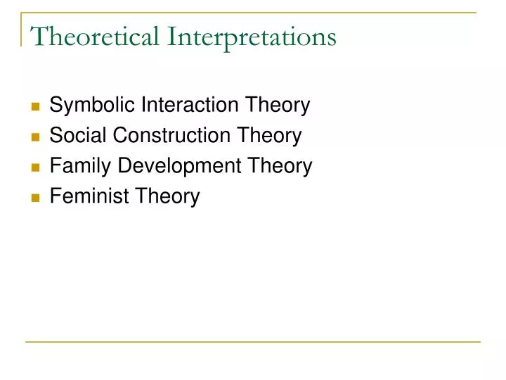 theoretical interpretations n.