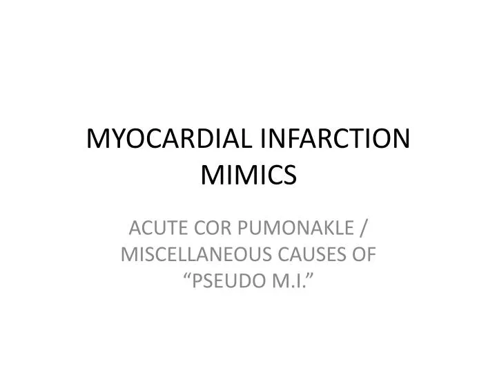 myocardial infarction mimics n.