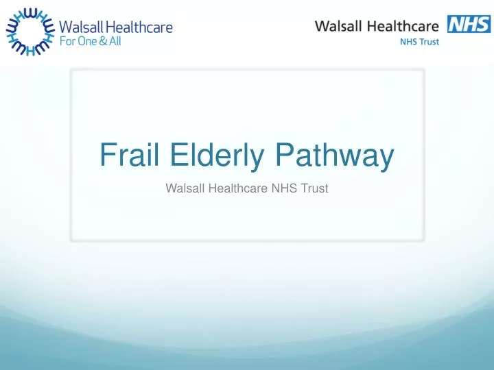 frail elderly pathway n.