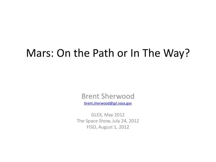mars on the path or in the way n.