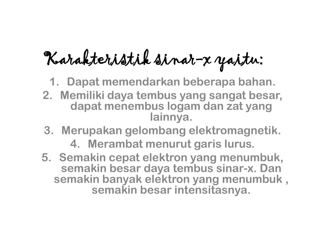 PPT Karakteristik sinarx yaitu PowerPoint Presentation, free